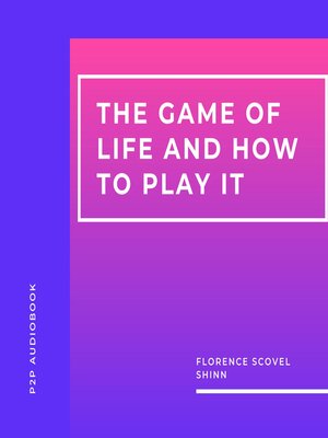 cover image of The Game of Life and How to Play It (Unabridged)